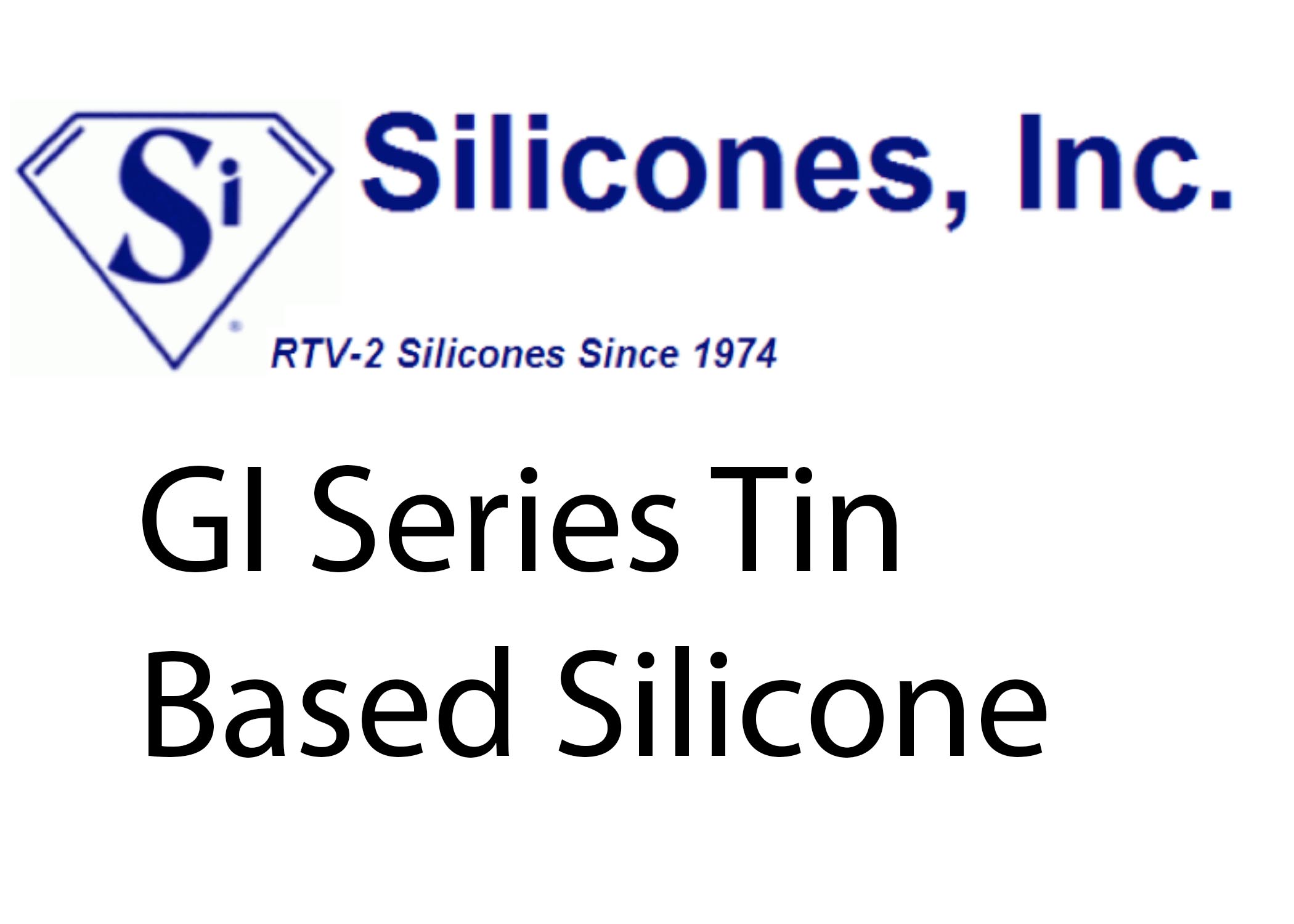 GI Series Tin Based Silicone